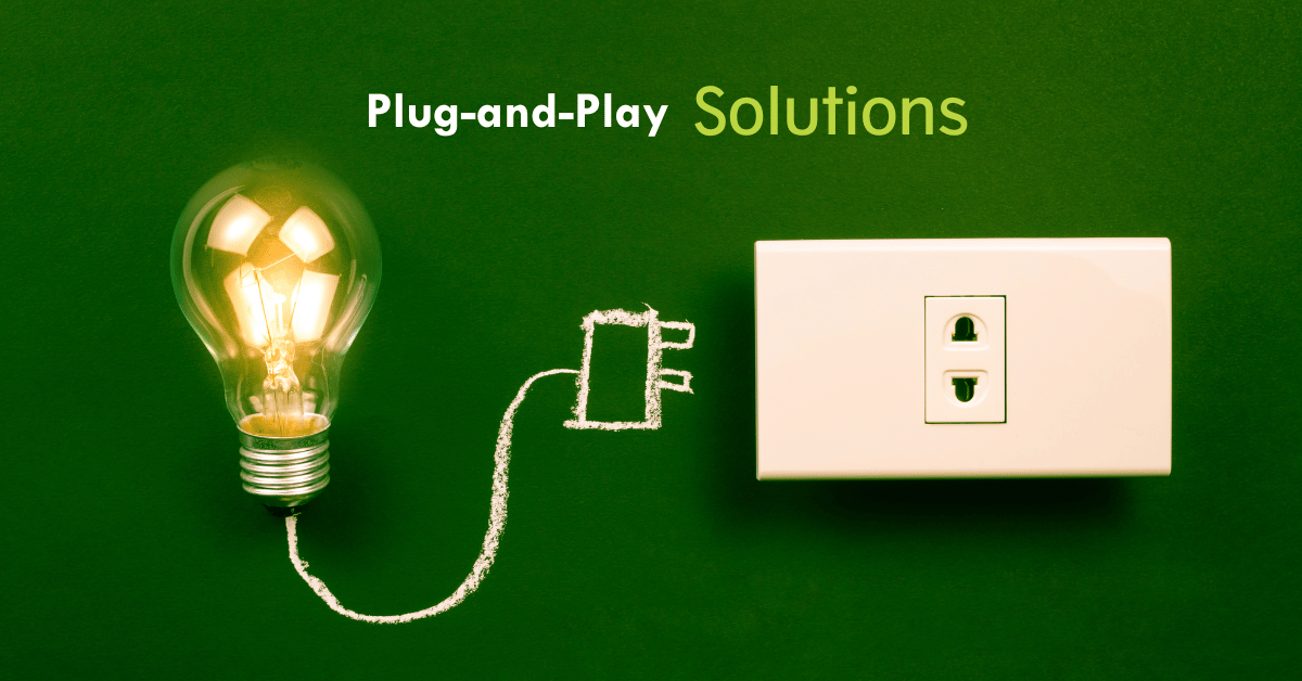 Plug-and-Play Solutions Featured Image